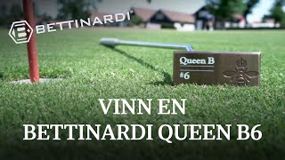 TÄVLING  Vinn puttern Bettinardi Queen B6 [upl. by Aima719]