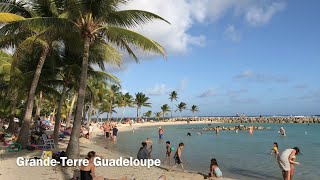 Guadeloupe 4K Grande Terre Holiday in French Caribbean [upl. by Guinna]