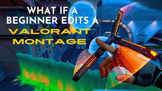 What if a beginner edits a Valorant montage video valorant valorantmontage montage capcut [upl. by Eenafets]