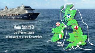 Mein Schiff 3  England  Irland  Nordirland  Schottland [upl. by Ttreve]