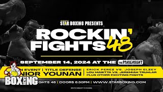 Star Boxing Presents Rockin’ Fights 48  Boxing News [upl. by Cazzie]