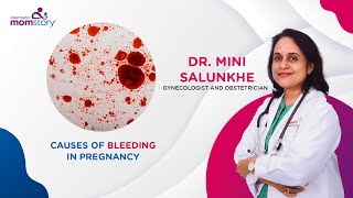 Causes of bleeding in pregnancy treatment amp precautions to be taken  Dr Mini Salunkhe  Momstory [upl. by Sharyl]