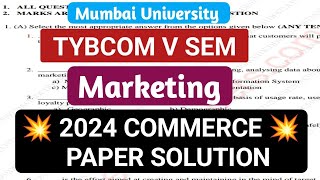 🔥2024 Commerce Paper Solution  Tybcom 5 Sem MUMBAI University  Marketing Paper Solution [upl. by Aissert]