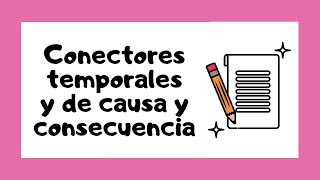 📍 Conectores de orden y de relación  Explicación y ejercicio 📝 [upl. by Eydnarb]