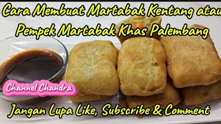 Cara Membuat Martabak Kentang atau Pempek Martabak Khas Palembang [upl. by Sucramed501]