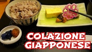 COLAZIONE GIAPPONESE TRADIZIONALE [upl. by Ellehcen540]