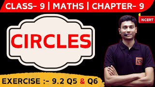 Circles  Class 9 Chapter 9  Exercise 92 Q5 amp Q6  Maths CBSE NCERT [upl. by Don]