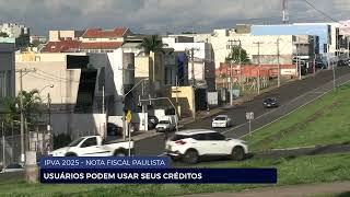 IPVA 2025  NOTA FISCAL PAULISTA USUÁRIOS PODEM USAR SEUS CRÉDITOS [upl. by Niatirb]