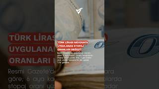 Türk Lirası mevduata uygulanan stopaj oranları değişti shortsvideo shortvideo shorts short [upl. by Gnay]