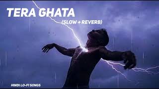 Tera Ghata Lofi Extended  Slowed  Reverb  Gajendra Verma lofi [upl. by Acinorej]