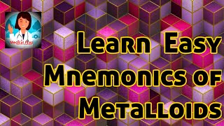 Learn easy mnemonics of Metalloids  Periodic table P block [upl. by Reid]