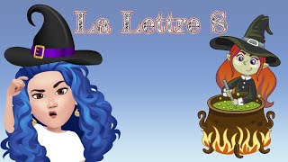 La Lettre S  Letter S  Learning French for beginners [upl. by Casteel839]