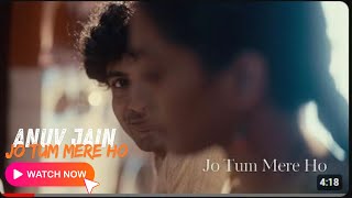 Anuv Jain  JO TUM MERE HO Official Video  cover song 2024  Lyrics  full acoustic version [upl. by Dnumde]