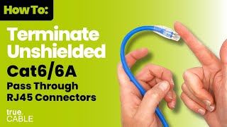 Guide to Terminating Unshielded Cat66A Pass Through RJ45 Connector Full Walkthrough [upl. by Halda715]