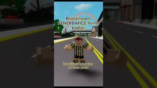 Fenerbahçe forma kod brookhaven istediğiniz takımları yazın shortsvideo keşfet robloxedits [upl. by Enialahs282]