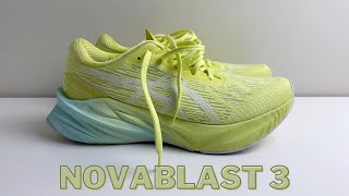 ASICS Novablast 3  Better Late Than Never [upl. by Chemar]