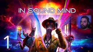 In Sound Mind  Part 1  Blind playthrough [upl. by Gadmon89]