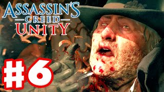 Assassins Creed Unity  Gameplay Walkthrough Part 6  Assassinate Sivert Xbox One PS4 PC [upl. by Girovard561]