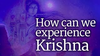 How Can We Experience Krishna  Sadhguru [upl. by Stromberg]