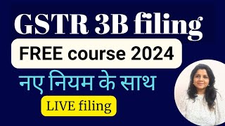 GSTR 3B File Return 2024  How to File GSTR 3B  GSTR 3B Kaise File Kare GSTR 3B Return Filing [upl. by Ayarahs871]