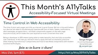 Time Control in Web Accessibility  Sergei Kriger A11yTalks  May 2019 [upl. by Caras]