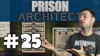 Sips Plays Prison Architect 8817  25  Have a Good Sniff [upl. by Estis]