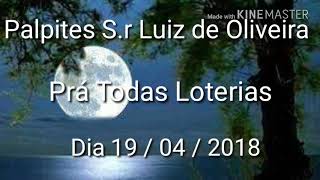 Palpites Sr Luiz de Oliveira 19042018 [upl. by Ortensia]