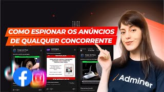 COMO ESPIONAR ANÚNCIOS DE CONCORRENTES 2023  Adminer [upl. by Mitzl]