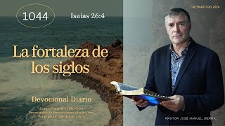 Devocional diario 1044 por el p𝖺𝗌𝗍𝗈𝗋 José Manuel Sierra [upl. by Yahc620]