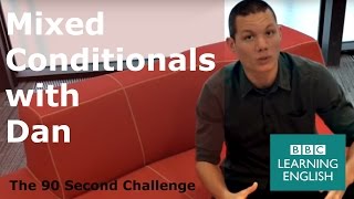 Using Mixed conditionals  BBC English Class [upl. by Ettezzus]