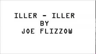 Joe Flizzow  Iller Iller  lirik [upl. by Cari]