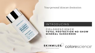 SkinMiles introduces  Colorescience Total Protection No Show SPF 50 [upl. by Beaufort302]