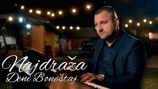 DENI BONESTAJ  Najdraza OFFICIAL VIDEO [upl. by Hekker]