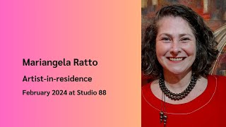 Mariangela Ratto – artist in residence February 2024 [upl. by Natsirt653]