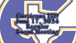 CISD June 17 2024 Board Meeting [upl. by Einnoc]