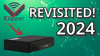 KlipperWrt Revisited Full Detailed Guide 2024 Update [upl. by Ranitta]