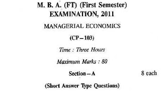 MBA  MANAGERIAL ECONOMICS  BU  QUESTION PAPER  2011  1ST SEMESTER [upl. by Haeli]