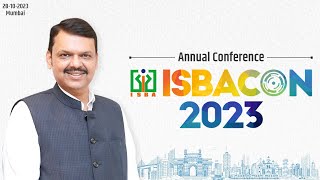 Annual Conference  ISBACON 2023  Mumbai  DCM Devendra Fadnavis [upl. by Farant]