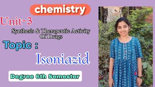 Isoniazid Drug  Chemistry  Synthesis amp Therapeutic Activity Of Drugs  BSc 6th Semester  UG  OU [upl. by Aihsoem502]