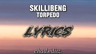 Skillibeng  Torpedo lyrics [upl. by Danczyk770]