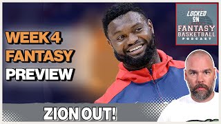 Zion Williamson OUT Again  Week 4 Fantasy Basketball Preview [upl. by Ledif]