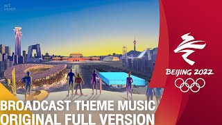 BEIJING 2022 BROADCASTING THEME MUSIC  FULL VERSION  OBS OFFICIAL [upl. by Moshe]