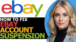 How to Fix eBay Account Suspension ONLY WAY [upl. by Ynabe369]