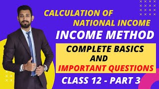 NATIONAL INCOME  USING INCOME METHOD  NUMERICALS  PART 3 [upl. by Brier]