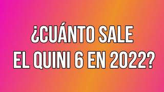 ¿Cuánto sale el Quini 6 Precio 2022 Actualizado [upl. by Eolc]