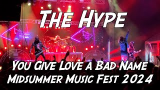 The Hype  Bon Jovis You Give Love A Bad Name at Midsummer Music Fest 2024 [upl. by Ynahirb809]