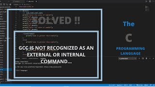 Solved GCC is not recognised as an internal or external command [upl. by Leugim]