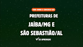 CONCURSO PÚBLICO DAS PREFEITURAS DE JAÍBAMG e SÃO SEBASTIÃOAL [upl. by Ayoj]