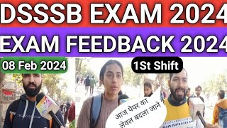 DSSSB EXAM REVIEW 08 Feb 2024DSSSB exam Analysis today 2024 [upl. by Rudolph]