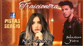 TRAICIONERA  SEBASTIAN YATRA ft KAREN MENDEZ  KARAOKE [upl. by Shana]